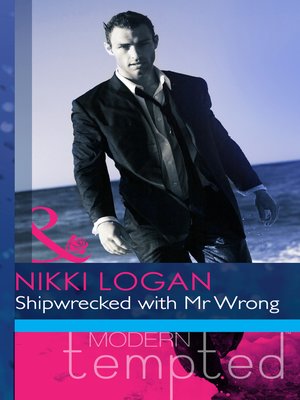 cover image of Shipwrecked with Mr. Wrong